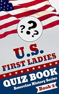 us first ladies quiz book